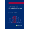 Zaměstnanecké participativní modely - doc. JUDr. Jan Pichrt Ph.D., Jakub Tomšej