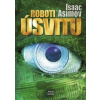 Roboti úsvitu - Asimov Isaac