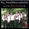 Ej, horicka zelena - Kovacovci 1