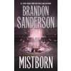 MISTBORN (Brandon Sanderson)()