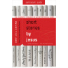 Short Stories by Jesus Participant Guide (Amy-Jill Levine)(Brožovaná)