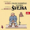Hašek Jaroslav - Osudy dobrého vojáka Švejka 4. / Werich / 2CD [2 CD]