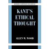 Kant's Ethical Thought