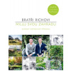 Miluj svou zahradu (Harry Rich; David Rich)
