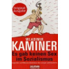 Es gab keinen Sex im Sozialismus