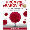 Průmysl rakoviny Zločiny, konspirace a smrt mé matky