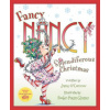 Fancy Nancy: Splendiferous Christmas