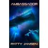 Ambassador 3: Changing Fate