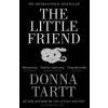 The Little Friend - Donna Tartt