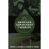 American Conspiracy Theories (Joseph M. Parent,Joseph E. Uscinski)(Brožovaná)