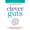 Clever Guts - Michael Mosley