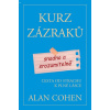 Kurz zázraků snadno a srozumitelně - Cesta od strachu k plné lásce - Alan Cohen