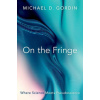 On the Fringe