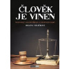 Člověk je vinen