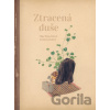 Ztracená duše - Olga Tokarczuk, Joanna Concejo (Ilustrátor)