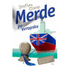 Merde po evropsku - Clarke Stephen