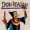 Iron Reagan - Crossover Ministry [CD]