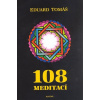 108 meditací, jógových rad, postřehů a p