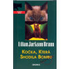 Kočka, která shodila bombu - Lilian Jackson Braun