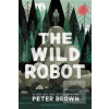 The Wild Robot (Peter Brown)