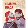 Jidášova zrada - Ivana Pecháčková, Dora Čančíková (ilustrátor)