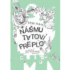 Nášmu tatovi preplo | Hlavatá Dana