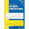 Metodika konštruovania - Ladislav Čillík