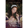 Ostatné sa udeje v srdci (Kristína Brestenská)