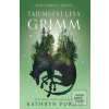 Tajemství lesa Grimm (Kathryn Purdie)