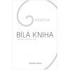 Ramtha: Bílá kniha (nové vydání 2022) (( 255 str. B5) (vydání Bohemica Books 2022))