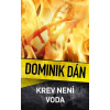 Krev není voda (Dominik Dán)