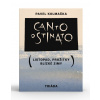 Canto ostinato - Pavel Kolmačka