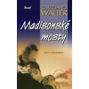 Madisonské mosty - 4.vydání - Robert James Waller