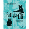 Fatty a Lili - Peterová Zuzana Vrzalová Jana