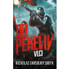 Do pekel: Do pekel IV: Vlci - Nicholas Sansbury Smith - online doručenie