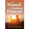 Manual for Developing Humans