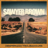 Brown Sawyer - Desperado Troubadours [CD]