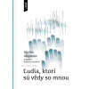 Ľudia, ktorí sú vždy so mnou - Narine Abgarian