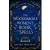 Woodsmoke Women's Book of Spells (Rachel Greenlaw)(Brožovaná)