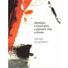 Ideológia a racionalita v dejinách vied o živote - Canguilhem Georges