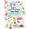 Kawaii: How to Draw Really Cute Stuff - Angela Nguyen
