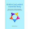 Kvalitní (ve) vedení mateřské školy - Sandra Bejdáková, Irena Borkovcová, Zora Syslová, Hana Sedláčková