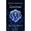 Zaklínač IX : Rozcestí krkavců - Andrzej Sapkowski