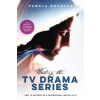 Writing the TV Drama Series (Pamela Douglas)(Brožovaná)