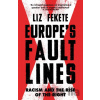 Europes Fault Lines - Elizabeth Fekete