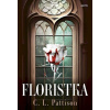Floristka - C. L. Pattison
