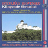 Ľudové piesne Západné Slovensko – Spievajúce Slovensko 1