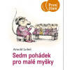 Sedm pohádek pro malé myšky - Arnold Lobel