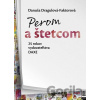 Perom a štetcom