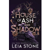 House of Ash and Shadow